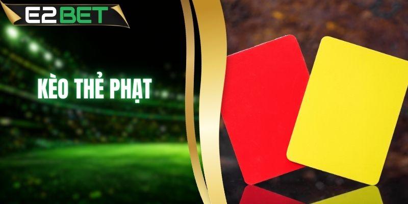Kèo Thẻ Phạt - Cách Đọc Bảng Vị Nhanh Và Chính Xác Nhất