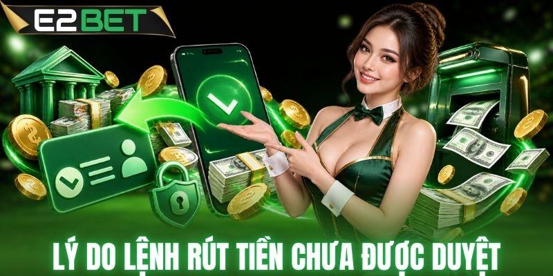 Nguyên nhân khiến yêu cầu rút tiền bị tạm giữ