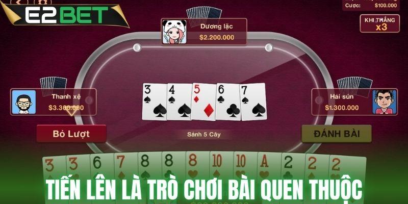 Tiến lên miền Nam là trò chơi bài quen thuộc