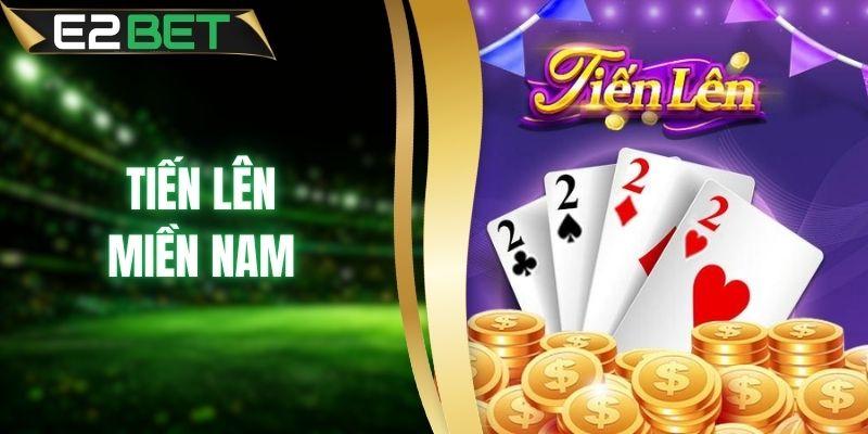 Tiến Lên Miền Nam - Khám Phá Sức Hút Game Bài Quốc Dân