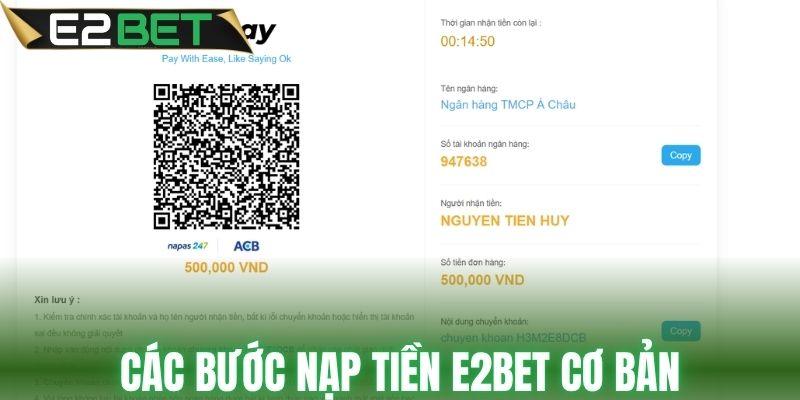 Trình tự thao tác nạp tiền E2BET chi tiết
